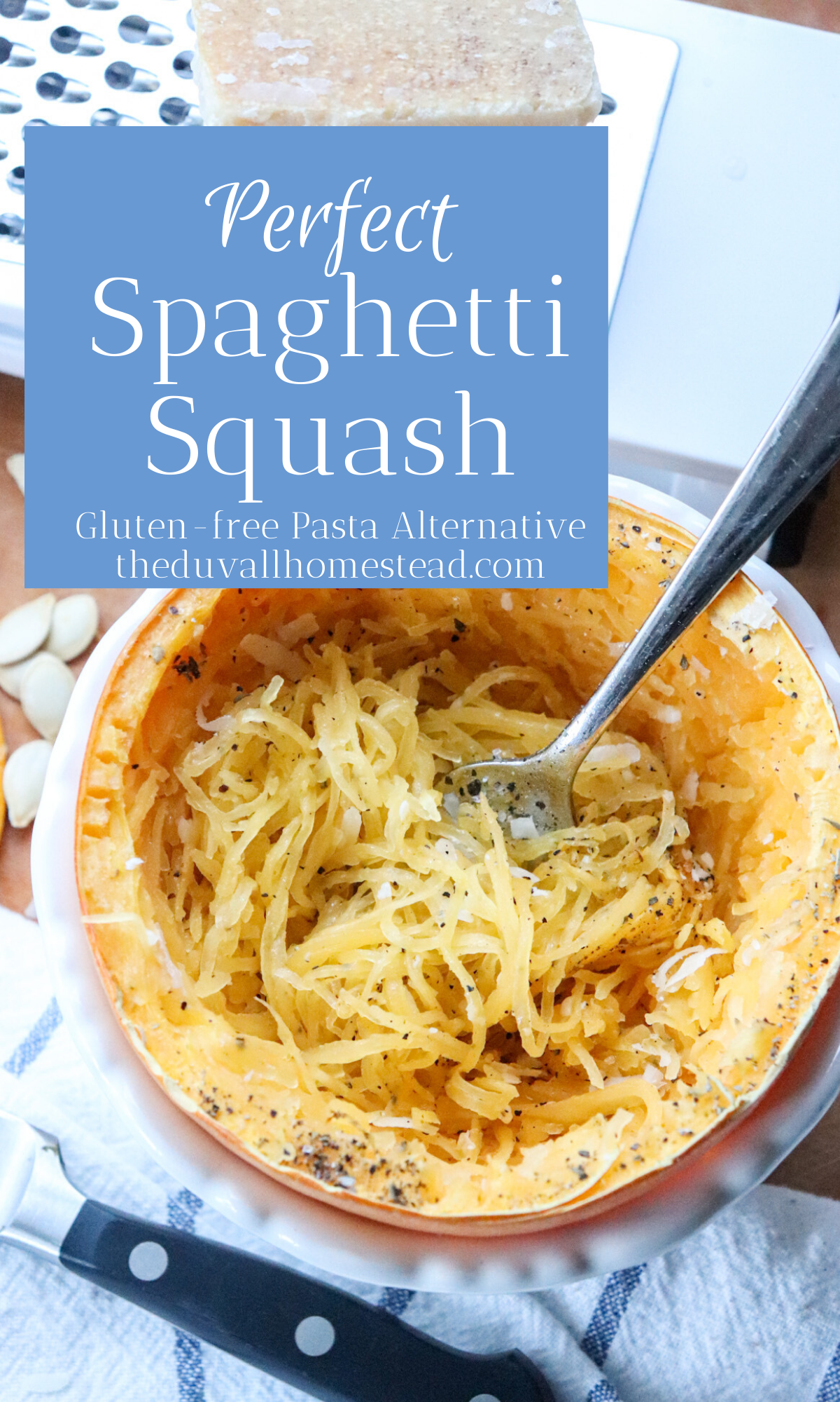 Learn how to Make Farm Fresh Spaghetti Squash - The Duvall Homestead
