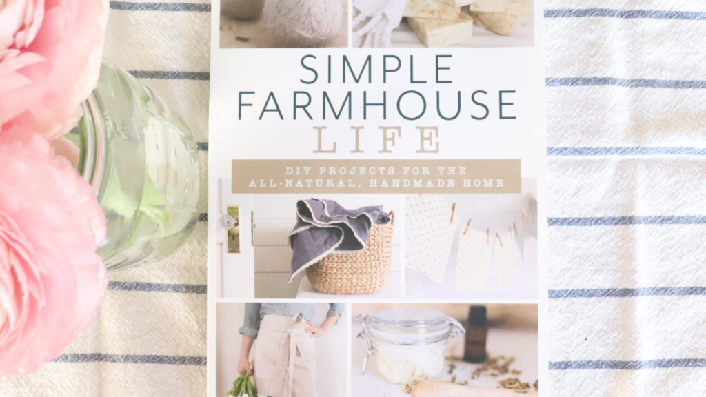 Simple Farmhouse Life by Lisa Bass - recommended homesteading books in 2020