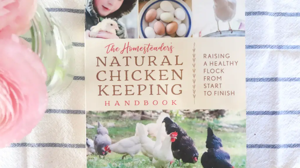The Homesteader's Natural Chicken Keeping Handbook by Amy Fewell