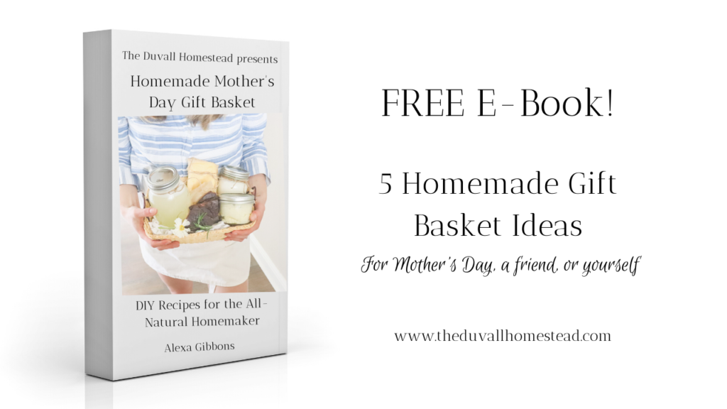 Free ebook 5 homemade gift basket ideas for mother's day, a friend, or yourself