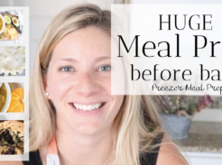 huge freezer meal prep before baby healthy recipes for postpartum