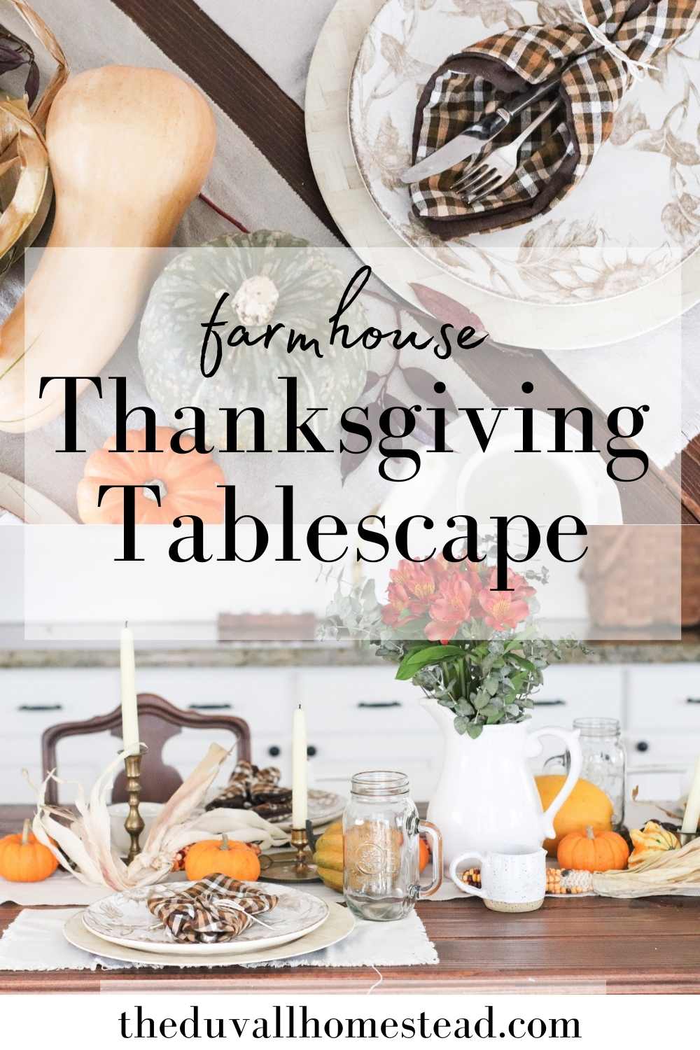 Natural Farmhouse Thanksgiving Table Setting The Duvall Homestead