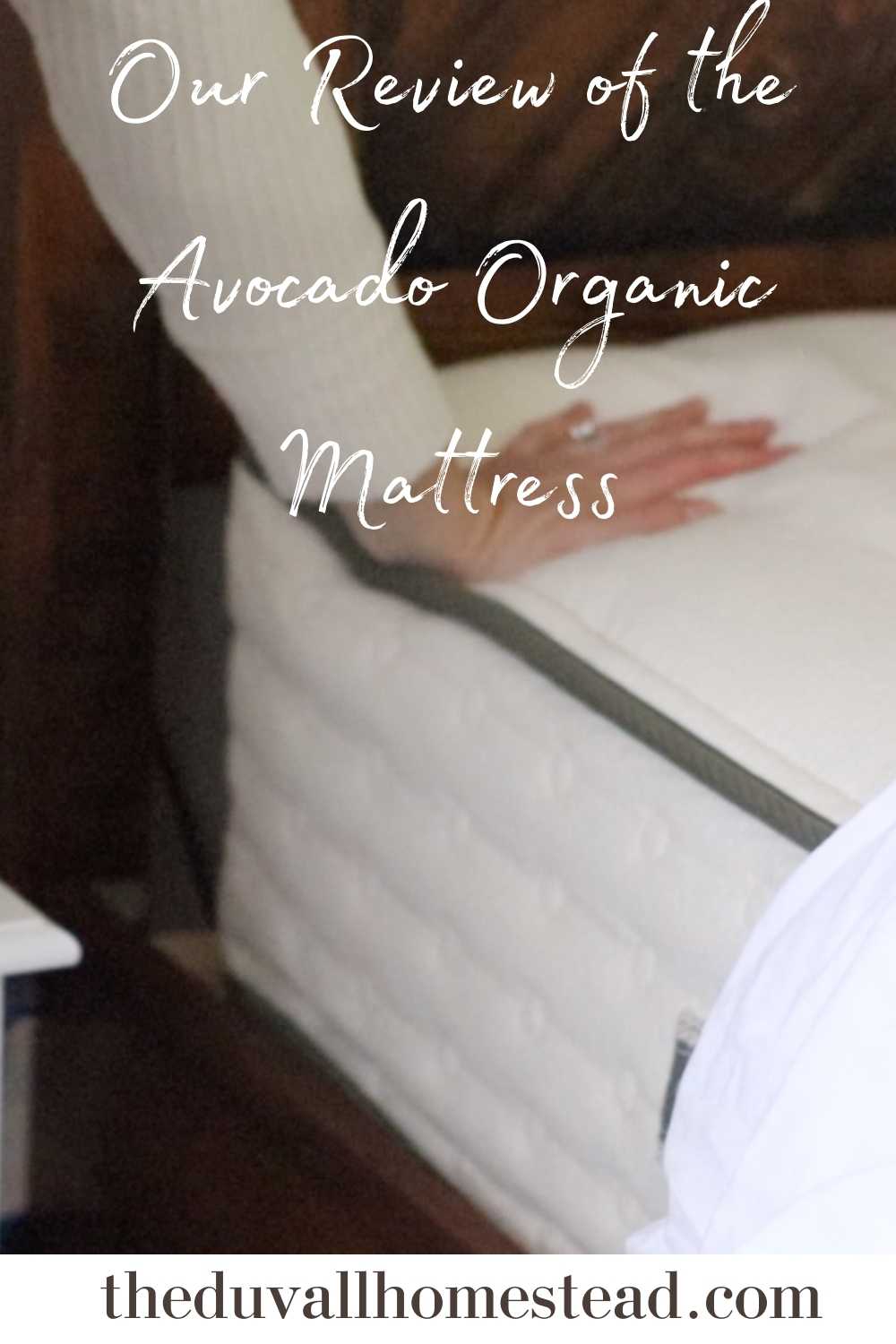 All about the Avocado Mattress and my Review The Duvall Homestead