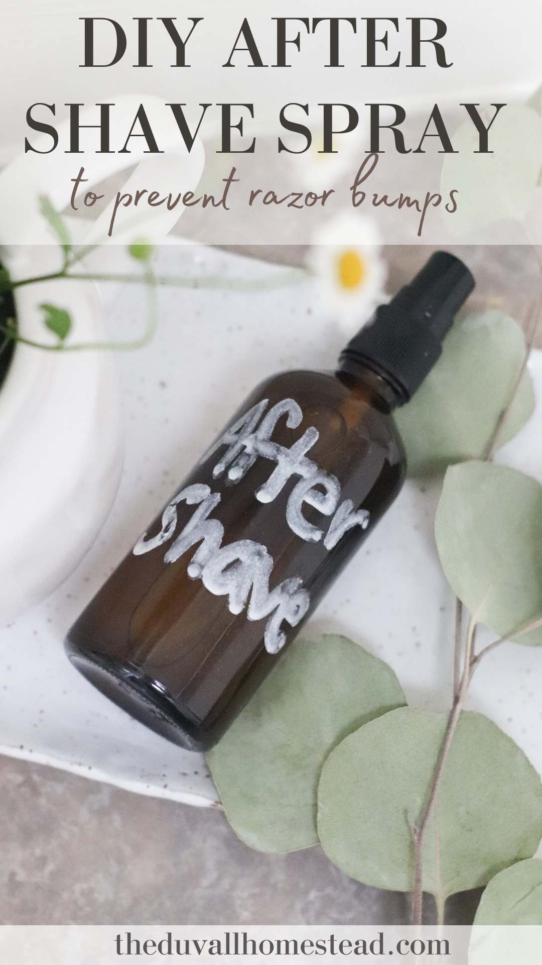 How to Make Homemade After Shave Spray The Duvall Homestead