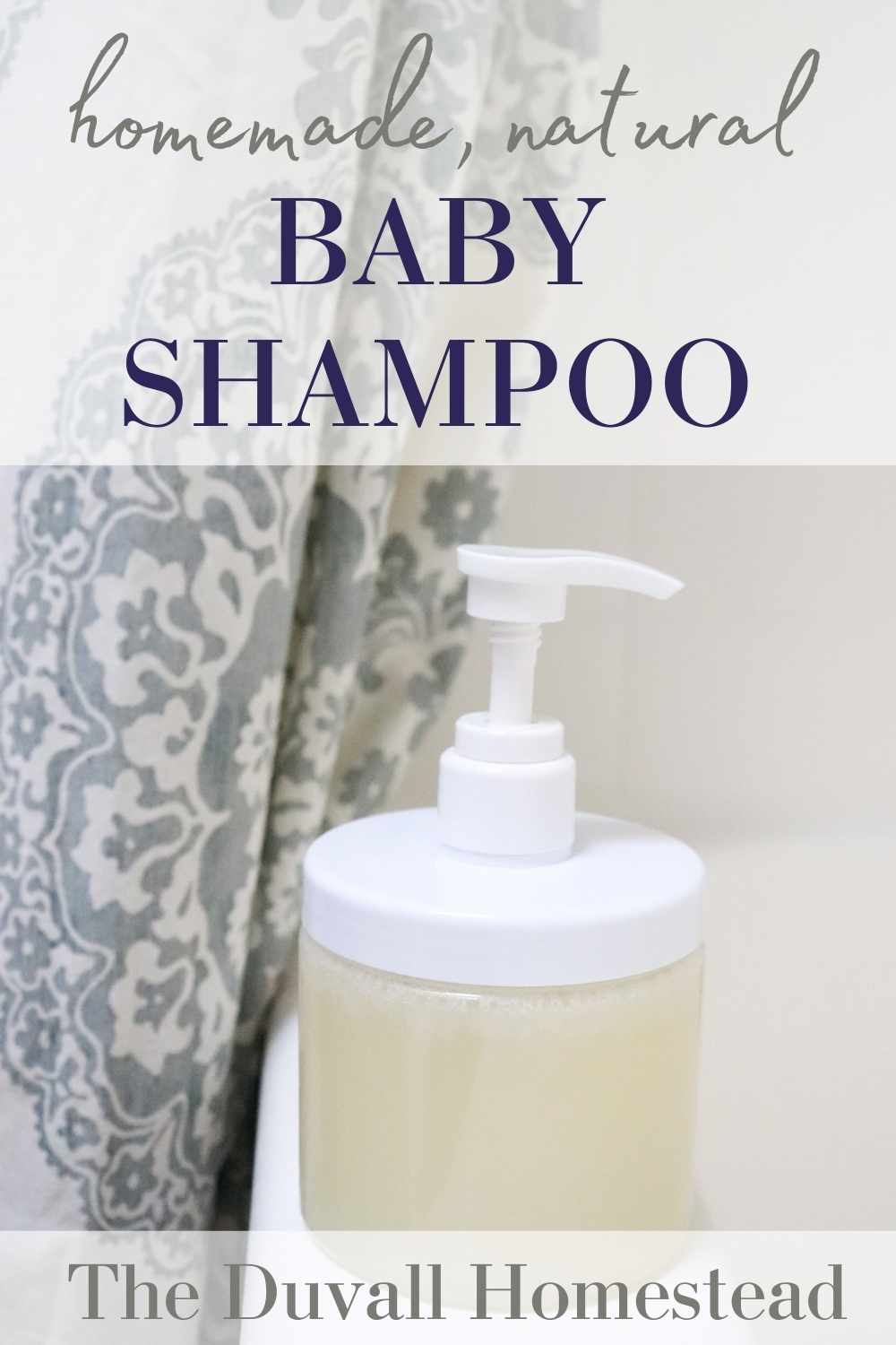 Homemade Baby Shampoo The Duvall Homestead